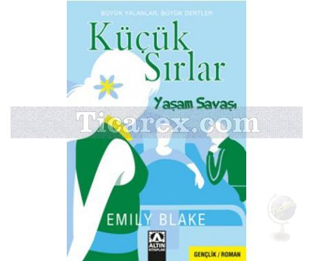 Küçük Sırlar - Yaşam Savaşı | Emily Blake - Resim 1