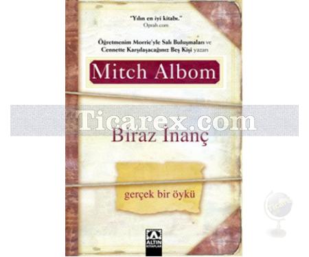 Biraz İnanç | Mitch Albom - Resim 1