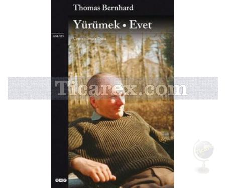 Yürümek - Evet | Thomas Bernhard - Resim 1