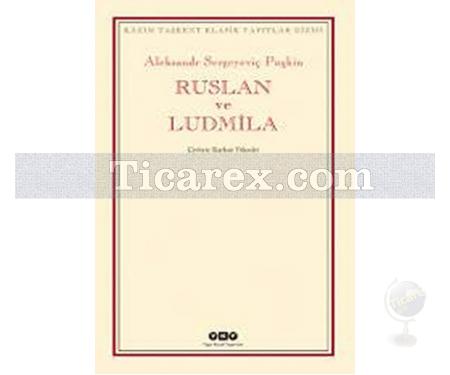 Ruslan ve Ludmila | Aleksandr Sergeyeviç Puşkin - Resim 1