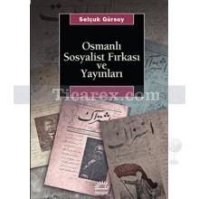 osmanli_sosyalist_firkasi_ve_yayinlari