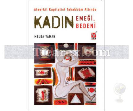 Kadın - Emeği, Bedeni | Melda Yaman - Resim 1