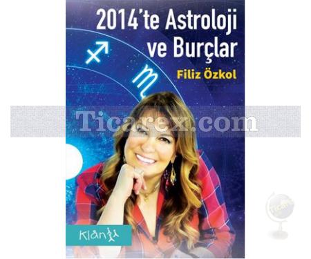 2014'te Astroloji ve Burçlar | Filiz Özkol - Resim 1