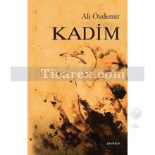 Kadim | Ali Özdemir