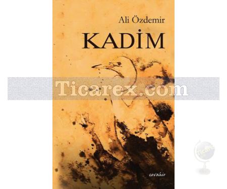 Kadim | Ali Özdemir - Resim 1