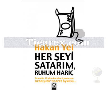 Her Şeyi Satarım , Ruhum Hariç | Hakan Yel - Resim 1