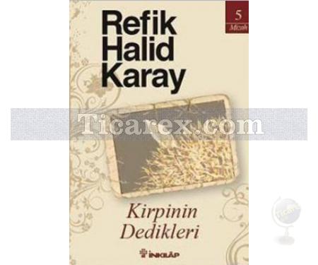 Kirpinin Dedikleri | Refik Halid Karay - Resim 1