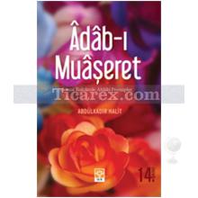 Adab-ı Muaşeret | Abdülkadir Halit