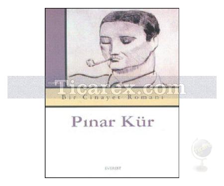 Bir Cinayet Romanı | Pınar Kür - Resim 1