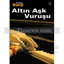 altin_ask_vurusu