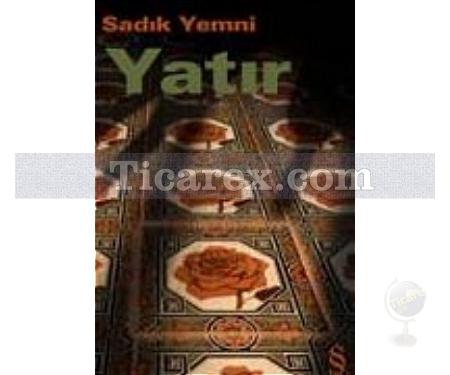 Yatır | Sadık Yemni - Resim 1