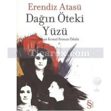 Dağın Öteki Yüzü | Erendiz Atasü