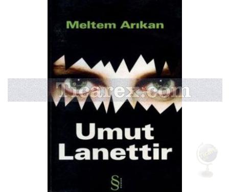 Umut Lanettir | Meltem Arıkan - Resim 1