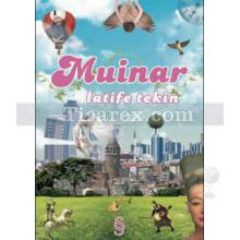 Muinar | Latife Tekin