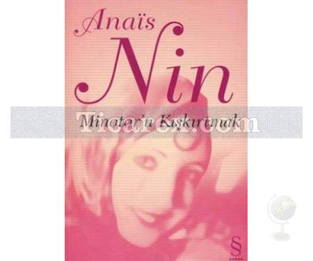 Minotor'u Kışkırtmak | Anaïs Nin - Resim 1