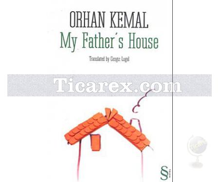 My Father's House | Orhan Kemal - Resim 1