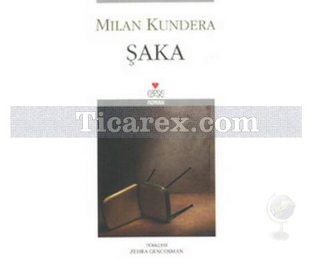 Şaka | Milan Kundera - Resim 1