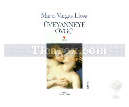 Üveyanneye Övgü | Mario Vargas Llosa - Resim 1