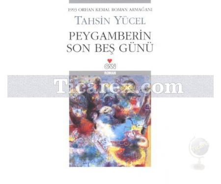 Peygamberin Son Beş Günü | Tahsin Yücel - Resim 1