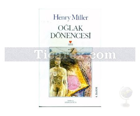 Oğlak Dönencesi | Henry Miller - Resim 1