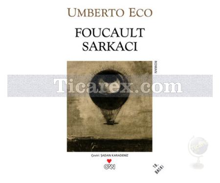 Foucault Sarkacı | Umberto Eco - Resim 1