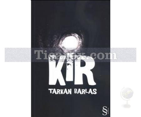 Kir | Tarkan Barlas - Resim 1