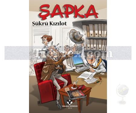 Şapka | Şükrü Kızılot - Resim 1