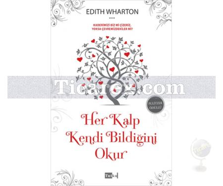 Her Kalp Kendi Bildiğini Okur | Edith Wharton - Resim 1