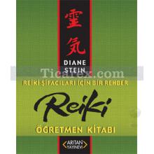 Reiki Öğretmen Kitabı | Diane Stein