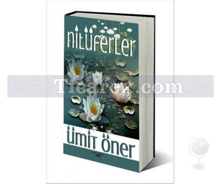 Nilüferler | Ümit Öner - Resim 1