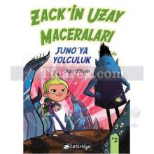 Zack'in Uzay Maceraları: Juno'ya Yolculuk | Ray O'Ryan