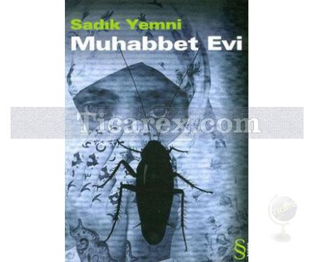 Muhabbet Evi | Sadık Yemni - Resim 1