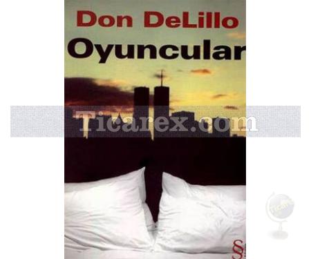 Oyuncular | Don De Lillo - Resim 1