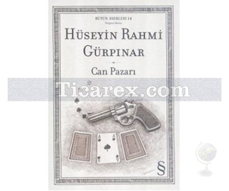 Can Pazarı | Hüseyin Rahmi Gürpınar - Resim 1