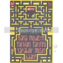 bana_mordern_turkun_tarifini_yapabilir_misin_kaan