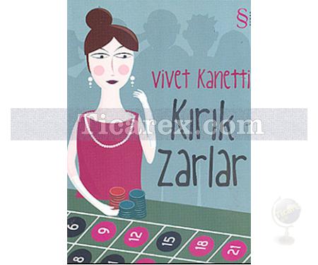 Kırık Zarlar | Vivet Kanetti (E. Emine) - Resim 1