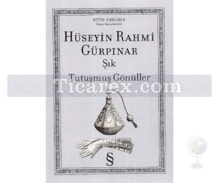 Şık - Tutuşmuş Gönüller | Hüseyin Rahmi Gürpınar - Resim 1