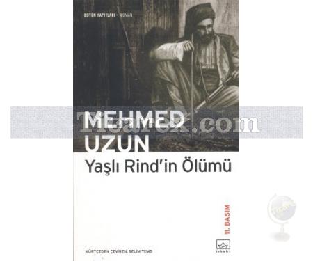 Yaşlı Rind'in Ölümü | Mehmed Uzun - Resim 1