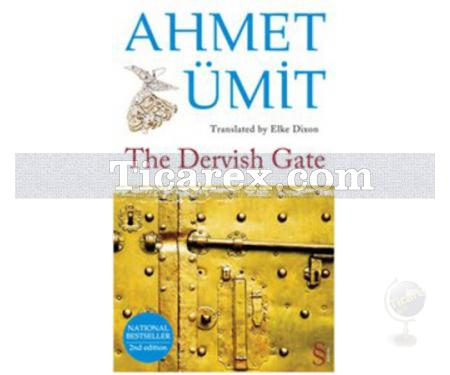 The Dervish Gate | Ahmet Ümit - Resim 1