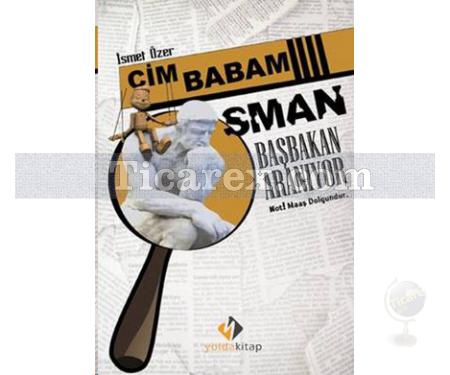 Cim Babam Osman | Başbakan Aranıyor | İsmet Özer - Resim 1