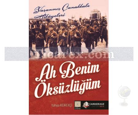 Ah Benim Öksüzlüğüm | Yahya Kürekçi - Resim 1