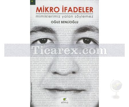 Mikro İfadeler | Oğuz Benlioğlu - Resim 1