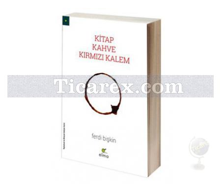 Kitap Kahve Kırmızı Kalem | Ferdi Bişkin - Resim 1