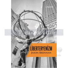 Liberteryenizm | Jason Brennan