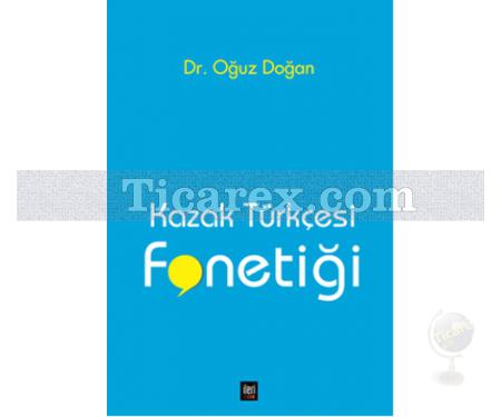 Kazak Türkçesi Fonetiği | Oğuz Doğan - Resim 1