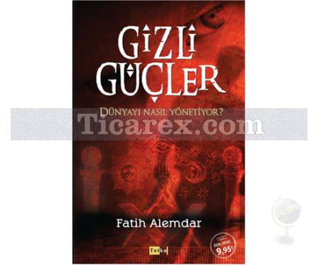 Gizli Güçler | Dünyayı Nasıl Yönetiyor? | Fatih Alemdar - Resim 1