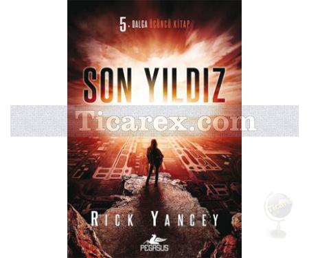 Son Yıldız | 5. Dalga Üçüncü Kitap | Rick Yancey - Resim 1