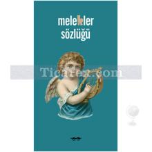 Melekler Sözlüğü | Selma May