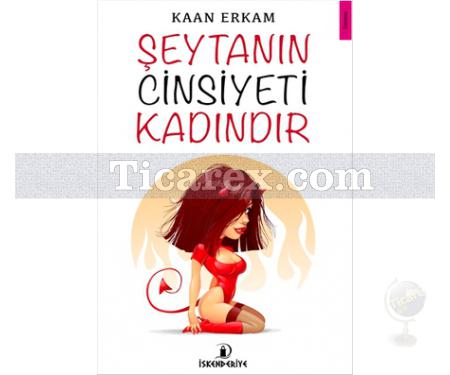 Şeytanın Cinsiyeti Kadındır | Kaan Erkam - Resim 1