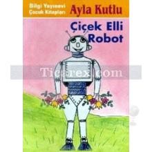 cicek_elli_robot